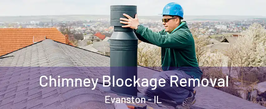  Chimney Blockage Removal Evanston - IL