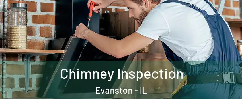  Chimney Inspection Evanston - IL
