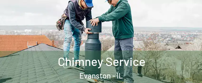  Chimney Service Evanston - IL