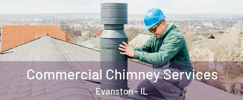  Commercial Chimney Services Evanston - IL