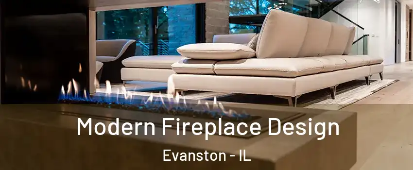 Modern Fireplace Design Evanston - IL